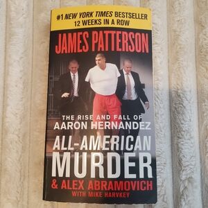 The Rize & Fall Of Alex Hernandez All-American Murder by James Patterson Book